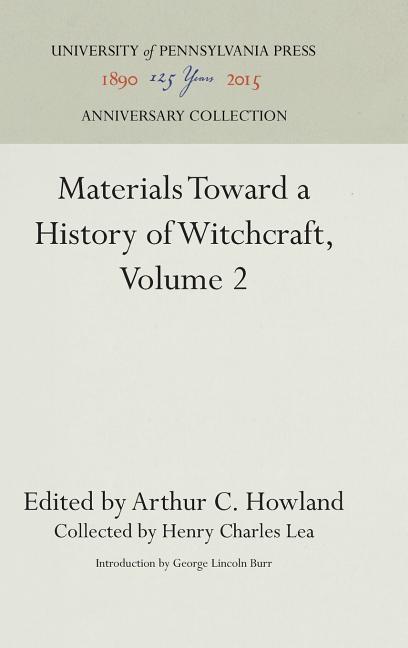 Materials Toward a History of Witchcraft (Reprint 2016)