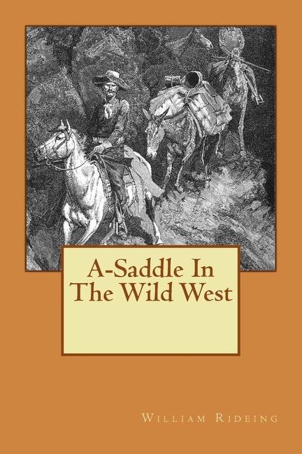 A-Saddle In The Wild West