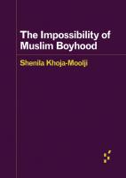 The Impossibility of Muslim Boyhood  Forerunners  Ideas First