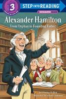 Alexander Hamilton: From Orphan to Founding Father