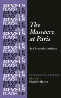 The Massacre at Paris  By Christopher Marlowe  The Revels Plays