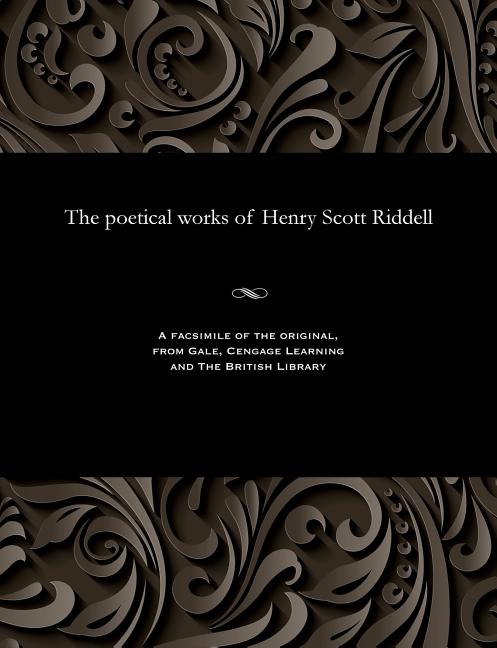Poetical Works of Henry Scott Riddell