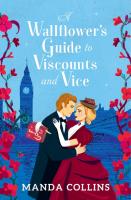 A Wallflower s Guide to Viscounts and Vice