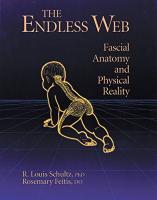 Endless Web: Fascial Anatomy and Physical Reality