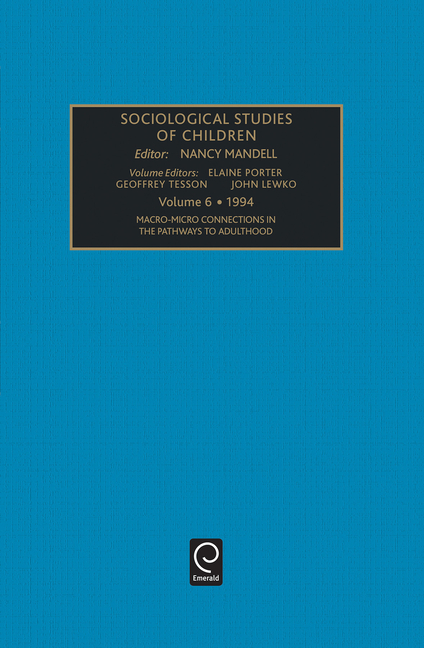 Macro-Micro Connections in the Pathways to Adulthood