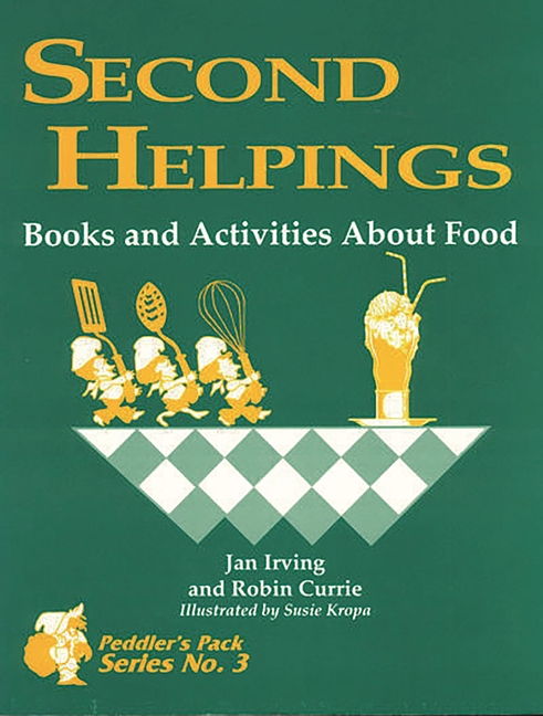 Second Helpings: Books and Activities about Food