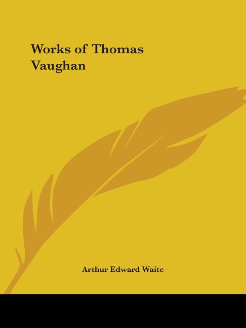 Works of Thomas Vaughan (Revised)
