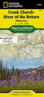 Frank Church River of No Return Wilderness  National Geographic Trails Illustrated Map  873