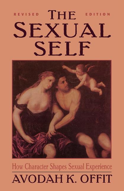 Sexual Self (Revised) (Master Work Series) (Revised)