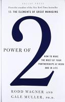 Power of 2: How to Make the Most of Your Partnerships at Work and in Life