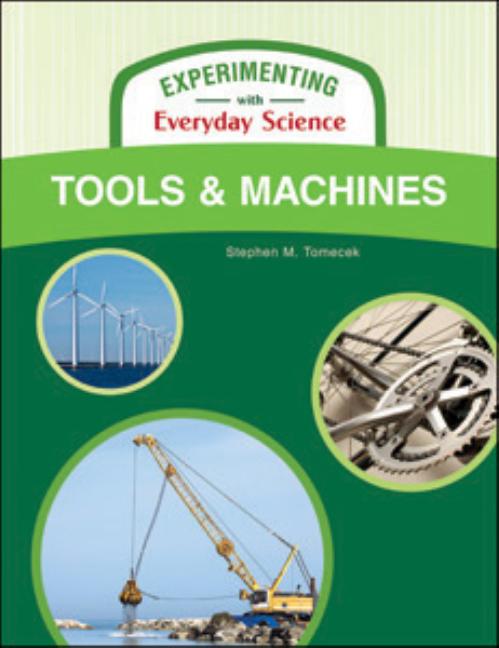 Tools and Machines