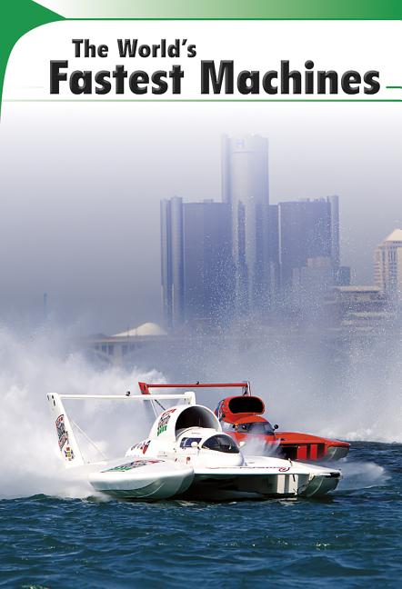 World's Fastest Machines