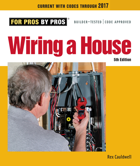 Wiring a House 5th Edition