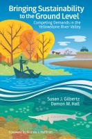 Bringing Sustainability to the Ground Level  Competing Demands in the Yellowstone River Valley