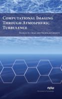 Computational Imaging Through Atmospheric Turbulence  Foundations and Trends r  Computer Graphics a