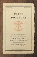 False Positive  A Year of Error  Omission  and Political Correctness in the New England Journal of 