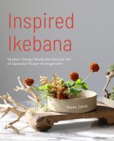 Inspired Ikebana  Modern Design Meets the Ancient Art of Japanese Flower Arrangement  The Craft of 