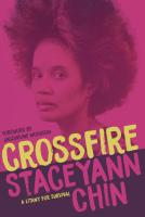 Crossfire  A Litany for Survival