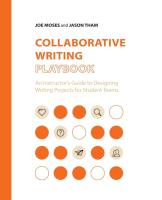 Collaborative Writing Playbook: An Instructor's Guide to Designing Writing Projects for Student Team