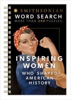Smithsonian Word Search Inspiring Women Who Shaped American History   Spiral Bound Puzzle Multi Lev