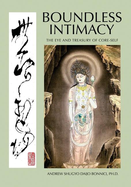 Boundless Intimacy: The Eye And Treasury Of Core-Self
