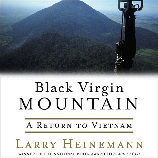 Black Virgin Mountain: A Return to Vietnam