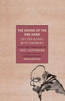 Sound of the One Hand: 281 Zen Koans with Answers