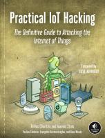 Practical Iot Hacking: The Definitive Guide to Attacking the Internet of Things