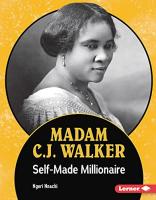 Madam C.J. Walker: Self-Made Millionaire
