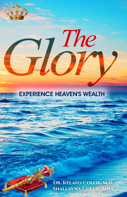Glory: Experience Heaven's Wealth
