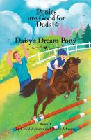 Daisy s Dream Pony  Ponies are Good for Dads   Book 1  Daughters are Good for Dads