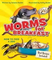 Worms for Breakfast  How to Feed a Zoo