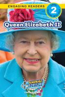 Queen Elizabeth II  Remarkable People  Engaging Readers  Level 2