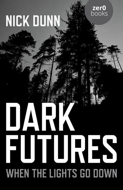 Dark Futures: When the Lights Go Down