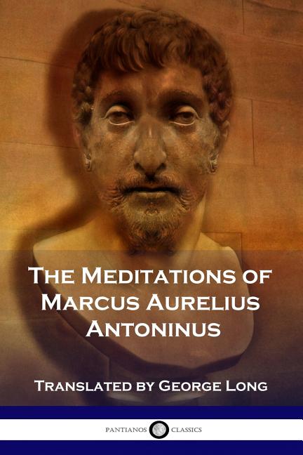 Meditations of Marcus Aurelius Antoninus