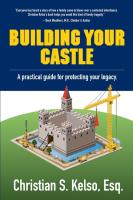 Building Your Castle  A practical guide for protecting your legacy