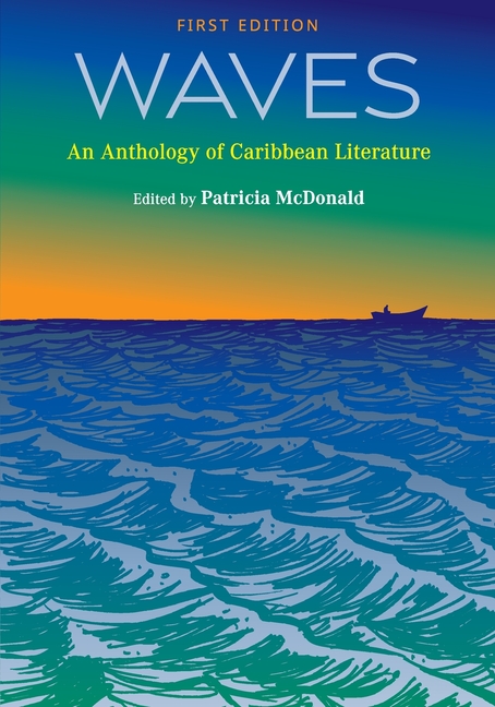Waves: An Anthology of Caribbean Literature