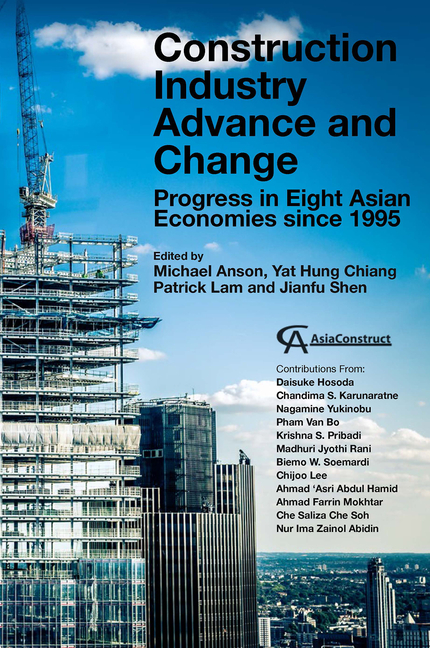 Construction Industry Advance and Change: Progress in Eight Asian Economies Since 1995