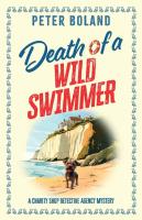Death of a Wild Swimmer  an absolutely gripping British mystery full of twists  The Charity Shop De