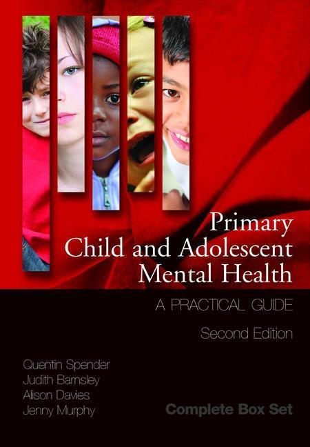 Primary Child and Adolescent Mental Health: A Practical Guide, 3 Volume Set (Revised)
