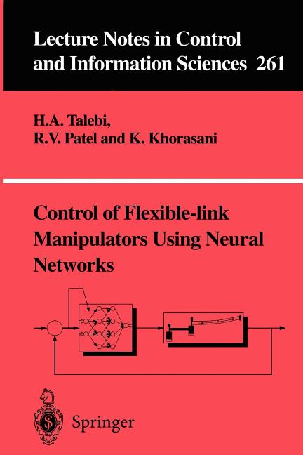 Control of Flexible-Link Manipulators Using Neural Networks (2001)