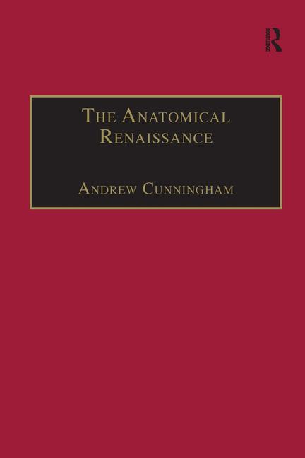Anatomical Renaissance: The Resurrection of the Anatomical Projects of the Ancients