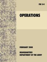 Operations  The official U S  Army Field Manual FM 3 0  27th February  2008