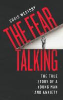 The Fear Talking  The True Story of a Young Man and Anxiety