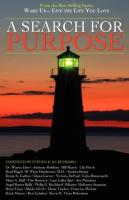 Wake Up       Live the Life You Love  A Search for Purpose