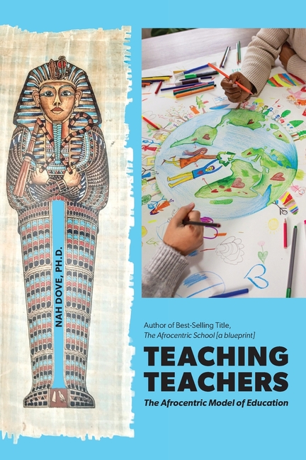 Teaching Teachers: The Afrocentric Model of Education