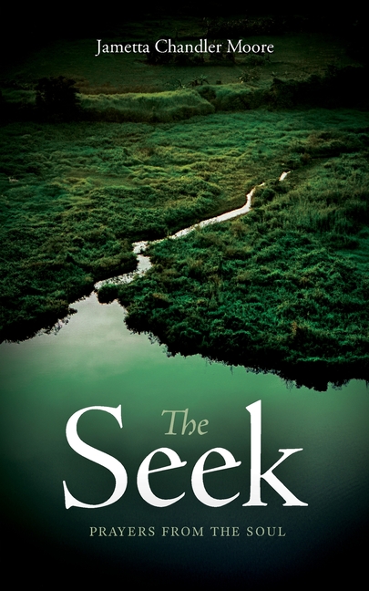 Seek: Prayers From the Soul