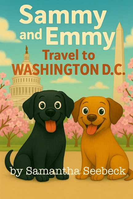 Sammy and Emmy: Travel to Washington, D.C.