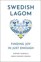Swedish Lagom  Finding Joy in Just Enough