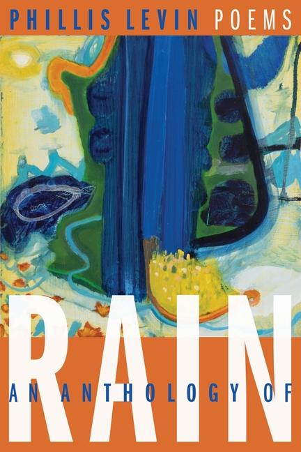 Anthology of Rain: Poems